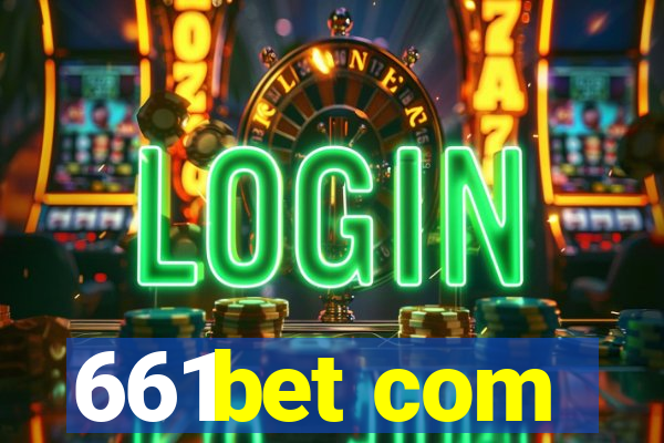 661bet com